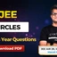 JEE Circles PYQs With Video Solutions, Download PDF