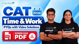 CAT Time and Work PYQs with Video Solutions Download PDF