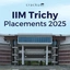 IIM Trichy Placements 2025, Top Recruiters, Average Package