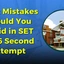 What Mistakes Should You Avoid in SET 2026 Second Attempt