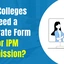 IIM Colleges Need a Separate Form for IPM Admission?
