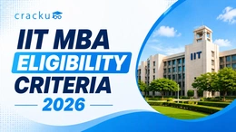 IIT MBA Eligibility Criteria 2026: Who Can Apply?