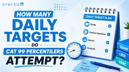 How Many Daily Targets Do CAT 99 Percentilers Attempt?