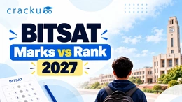BITSAT Marks vs Rank 2027: Check Expected Ranks Now