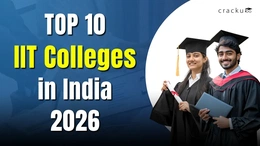 Top 10 IIT Colleges in India 2026, Rankings, Placements, Cutoff