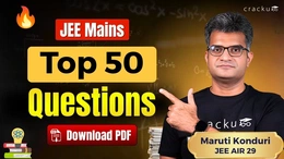 Top 50 JEE Mains Questions 2026 PDF with Video Solutions