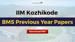 IIM Kozhikode BMS Previous Year Papers, Download PDF