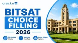 BITSAT Choice Filling 2026, Counselling & Registration Process