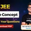 JEE Mole Concept PYQs with Solutions PDF, Download Now