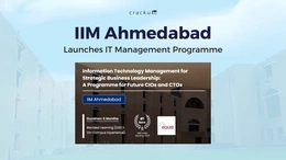 IIM Ahmedabad Launches IT Management Programme, Registration Dates, Eligibility, Fees