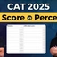 CAT DILR Score vs Percentile 2025, Check Ideal VARC Score