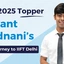 Revant Madnani’s CAT Journey to IIFT Delhi, Check Now