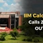 IIM Calcutta Calls 2026 OUT, Cutoff, Dates & PI Process