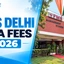 FMS Delhi MBA Fees 2026, Hostel & Mess Fee Structure & ROI