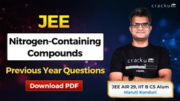JEE Nitrogen-Containing Compounds PYQs, Download PDF