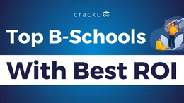 Top B-Schools With Best ROI In India 2024, Check Details Now