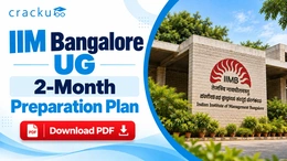 IIM Bangalore UG 2-Month Preparation Plan, Study Plan PDF