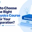 How to Choose the Right JEE Physics Course for Your Preparation?
