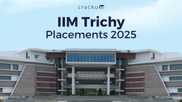 IIM Trichy Placements 2025, Top Recruiters, Average Package
