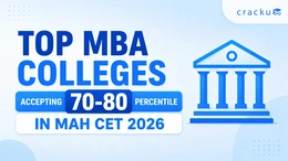 Top MBA Colleges Accepting 70-80 Percentile in MAH CET 2026