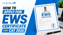 How to Apply for EWS Certificate for CAT 2026? Check Now