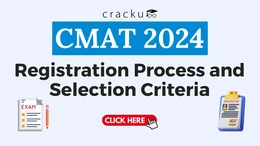 CMAT 2024 Registration Process and Selection Criteria