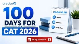 100 Days for CAT 2026, Mocks, Revision & Study Plan PDF