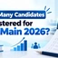 How Many Candidates Registered for JEE Main 2026? Check Now