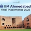IIM Ahmedabad Placements 2025, Recruiters, Highest Package