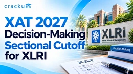XAT Decision-Making Sectional Cutoff for XLRI, Check Now