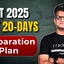 CAT 20 Days Preparation Plan 2025, Download Study Plan PDF