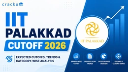 IIT Palakkad Cutoff 2026, Expected Cutoff, Previous Year Trends