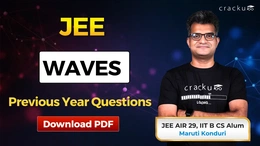 JEE Waves PYQs with Video Solutions, Check & Download PDF