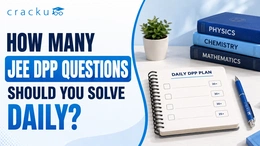 How Many JEE DPP Questions Should You Solve Daily?