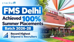 FMS Delhi Achieves 100% Summer Placements: Record Stipend