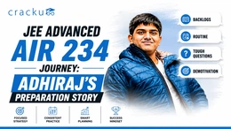 JEE Advanced AIR 234 Journey: Adhiraj’s Preparation Story