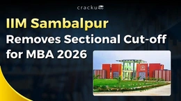IIM Sambalpur Removes Sectional Cut-off for MBA 2026–28