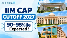 IIM CAP Cutoff 2027: Category-Wise CAT Percentile Needed