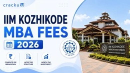 IIM Kozhikode MBA Fees 2026, Fee Structure, Scholarship
