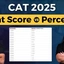 CAT Quant Score vs Percentile 2025, Check Ideal Quant Score