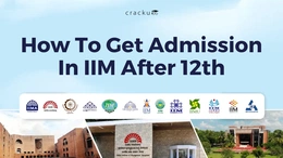 How To Get Admission In IIM After 12th, Admission Process
