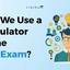 Can We Use a Calculator in the CAT Exam? Check Now