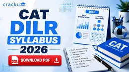 CAT DILR Syllabus 2026, Check Exam Pattern, Important Topics