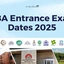 MBA Entrance Exam Dates 2025, Exam-wise Important Dates