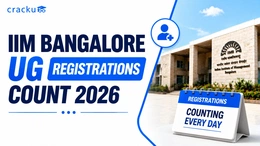 IIM Bangalore UG Registrations Count 2026, Check Now