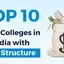 Top 10 MBA Colleges in India With Fee Structure, Check Now