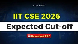 IIT CSE Cutoff 2026, JoSAA Opening & Closing Ranks