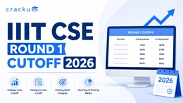 IIIT CSE Round 1 Cutoff 2026, JoSAA Opening & Closing Rank