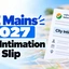 JEE Mains 2027 City Intimation Slip: Date, Download Steps