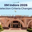 IIM Indore 2026 Selection Criteria Changed, Check Official PDF